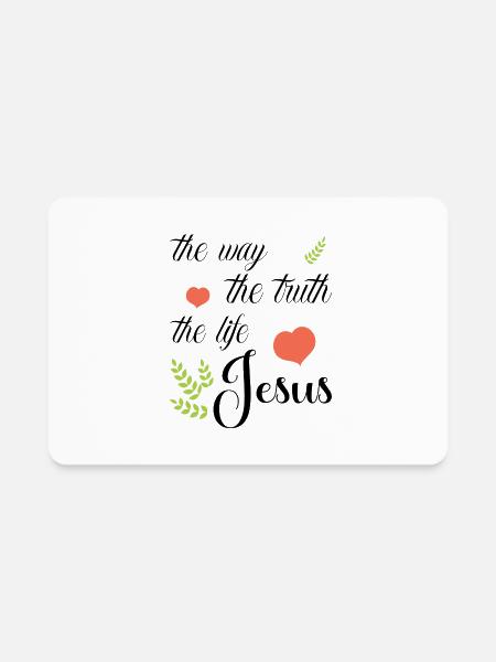 The Way The Truth The Life Jesus - Rectangle Magnet - white - Front