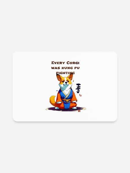 Every corgi was kung fu fighting - Rectangle Magnet - white - Front
