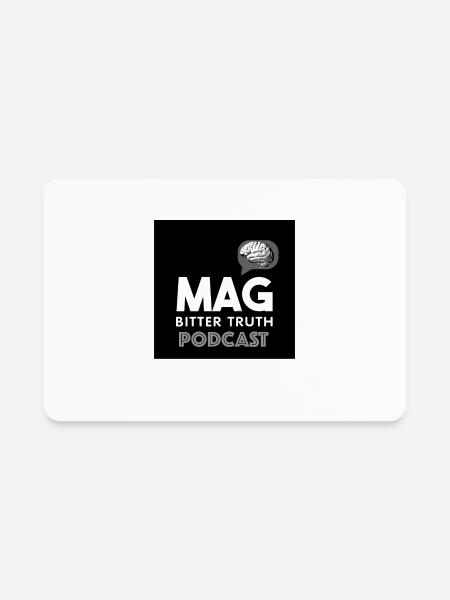 MAG BITTER TRUTH PODCAST - Rectangle Magnet - white - Front