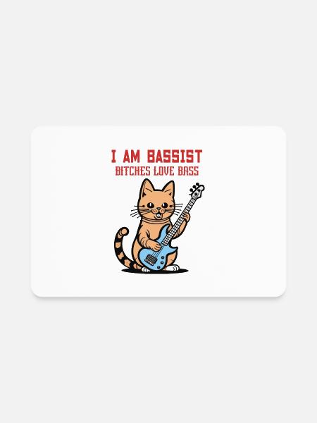 I Am Guitar Bassist Funny Quote - Rectangle Magnet - white - Front