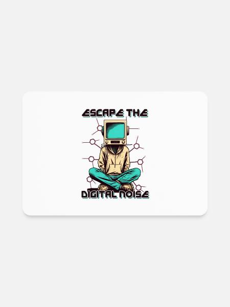 Escape The Digital Noise - Rectangle Magnet - white - Front