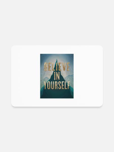 Believe in yourself - Motivational Quote - Rectangle Magnet - white - Front
