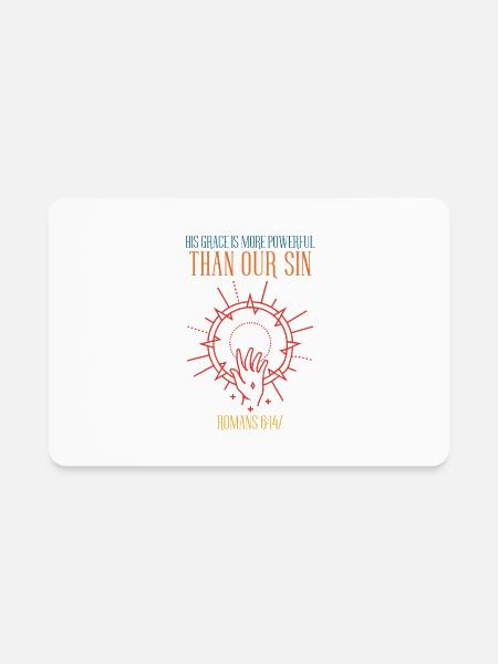 His Grace Is More Powerful Than Our Sin Romans 6:1 - Rectangle Magnet - white - Front