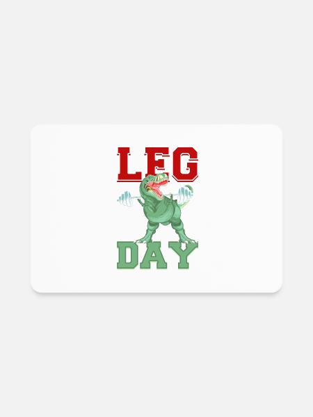 Funny Squat Leg Day Weightlifting - Rectangle Magnet - white - Front