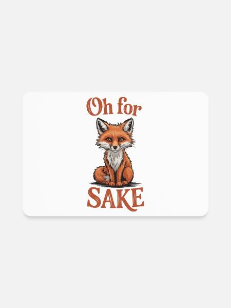 Oh For Fox Sake - Rectangle Magnet - white - Front
