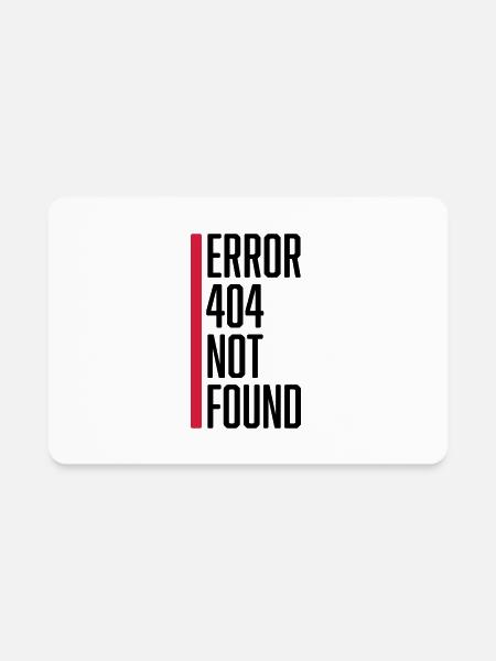 Error 404 not found - Rectangle Magnet - white - Front