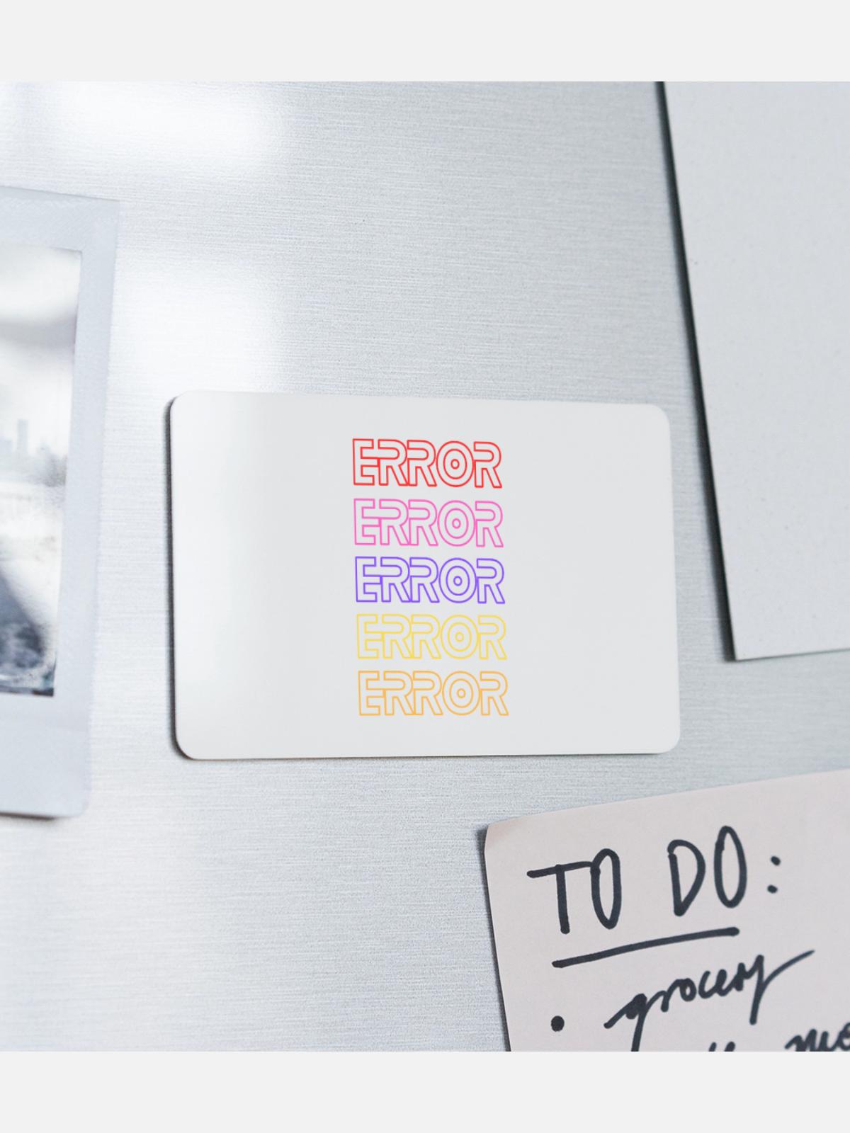 Error - Rectangle Magnet - white - Front