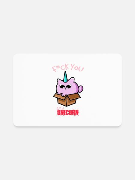 Fuck You I m A Unicorn - Rectangle Magnet - white - Front