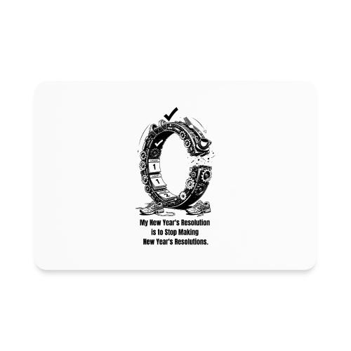 The Resolution Loop - Sarcastic New Year's T-Shirt - Rectangle Magnet