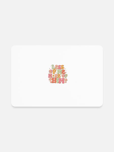Less of me more of him - Rectangle Magnet - white - Front
