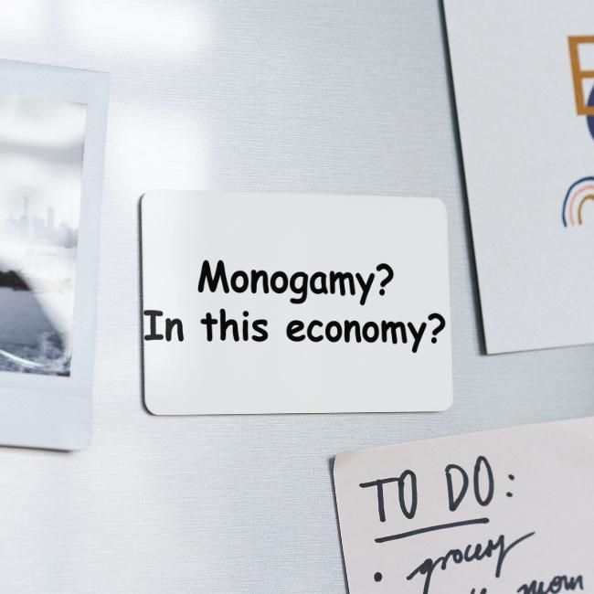 Monogamy? In This Economy?