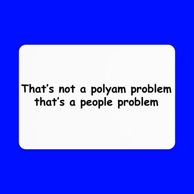 Polyam Problem