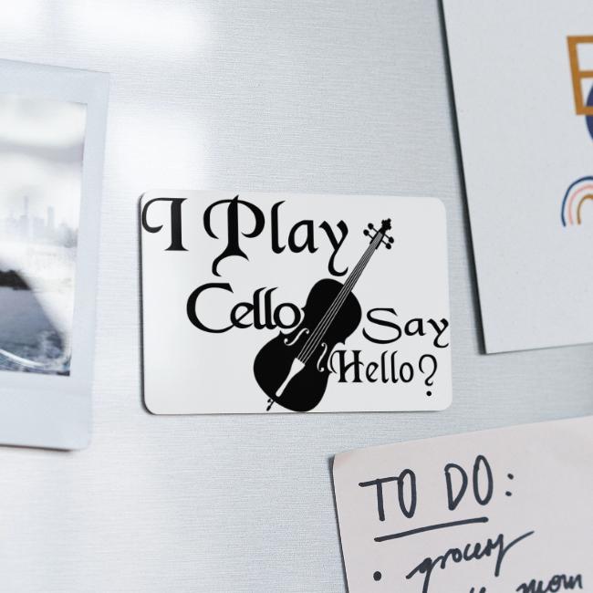 I PLAY CELLO - SAY HELLO!