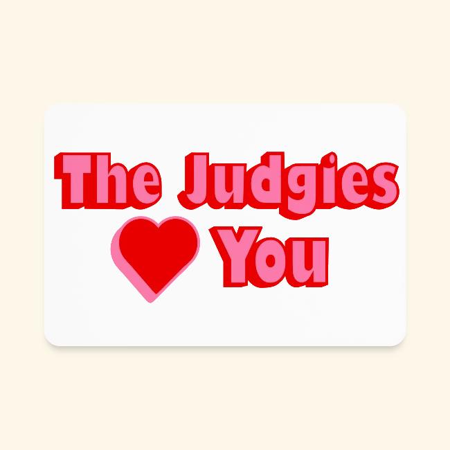 The Judgies Love You