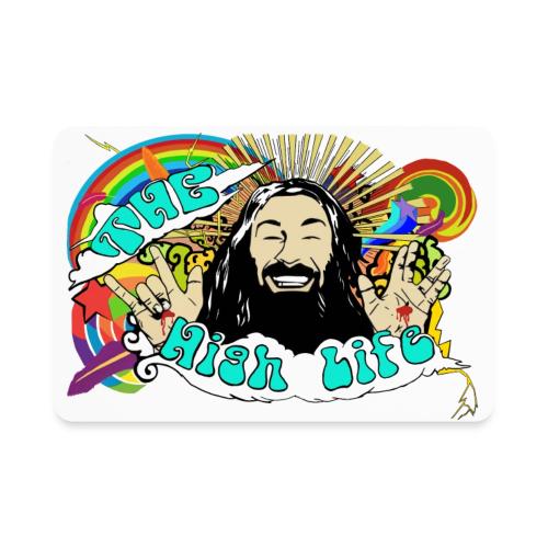 The High Life - Rectangle Magnet