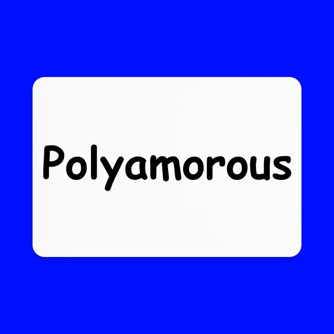 Polyamorous