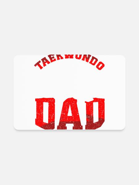 Taekwondo Dad TKD Tae Kwon Do - Rectangle Magnet - white - Front