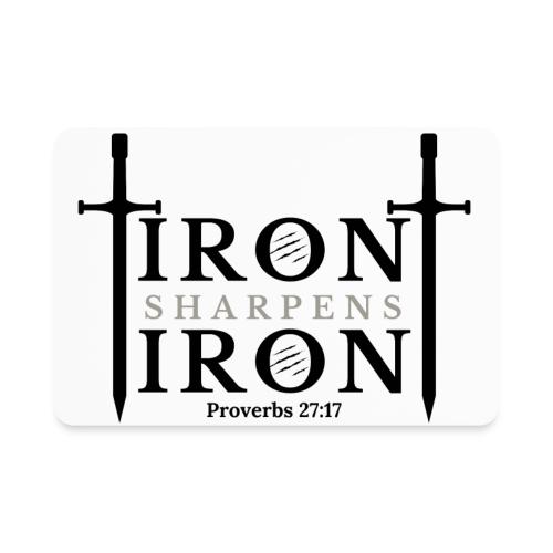 Iron Sharpens Iron - Proverbs 27:17 (Black & Grey) - Rectangle Magnet