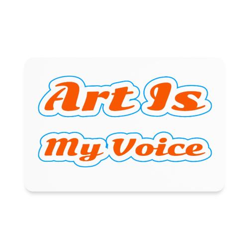 Art Is My Voice — Express Yourself Script - Rectangle Magnet