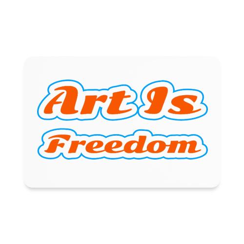 Art Is Freedom — Creative Expression Script - Rectangle Magnet