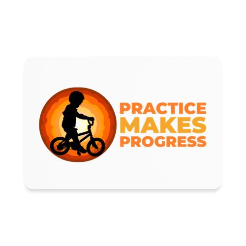 Practice makes progress - Rectangle Magnet