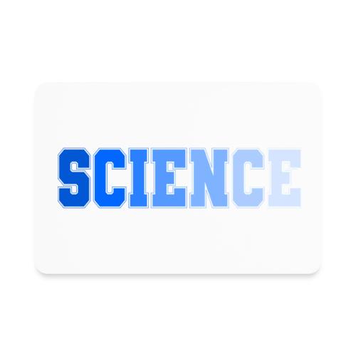 Science: Fuel for Discovery - Rectangle Magnet