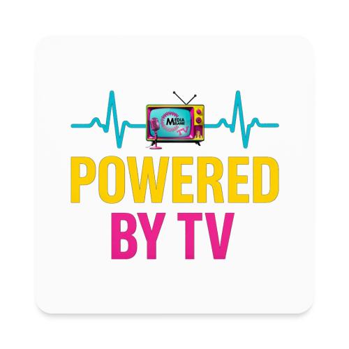 Powered by TV | MediaMelanieTV - Square Magnet