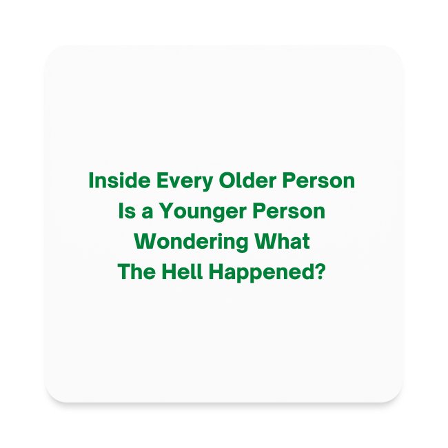 Inside Every Older Person Is a Younger Person