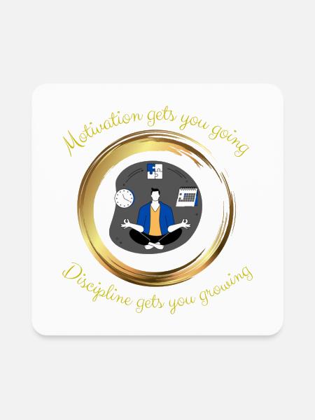 Motivational Discipline Design - Square Magnet - white - Front