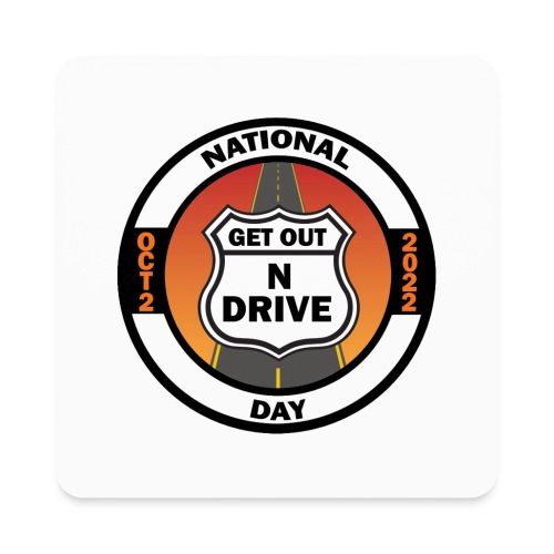 National Get Out N Drive Day Official Event Merch - Square Magnet