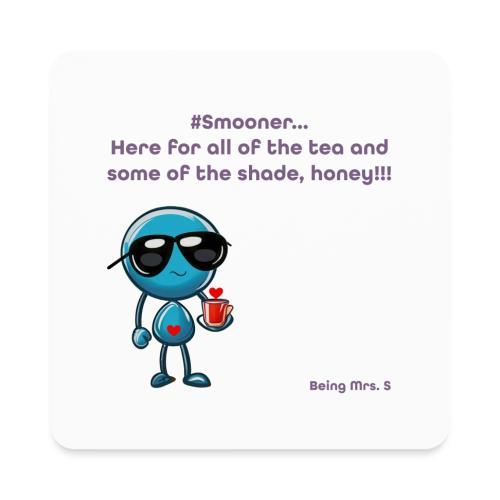 Smoon City 11_Here for the tea - Square Magnet