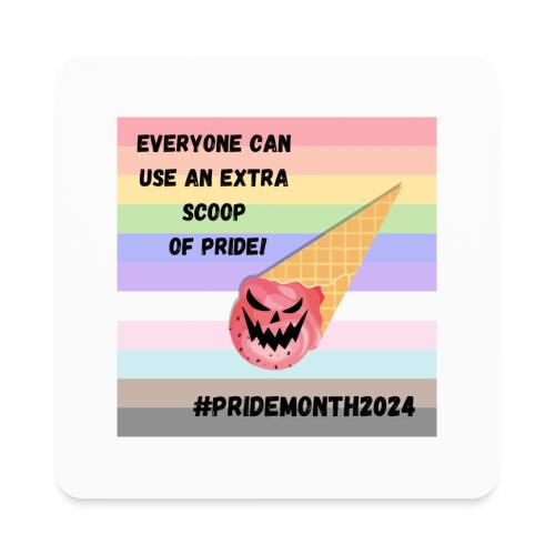 Scoop of Pride - Square Magnet