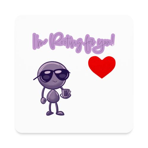 Smoon City 18_I'm Rooting For You Too - Square Magnet