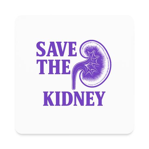 Save the kidney - Square Magnet