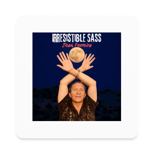 Irresistible Sass