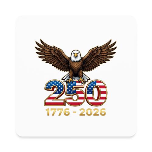 Eagle 250th Anniversary 1776-2026 - Square Magnet