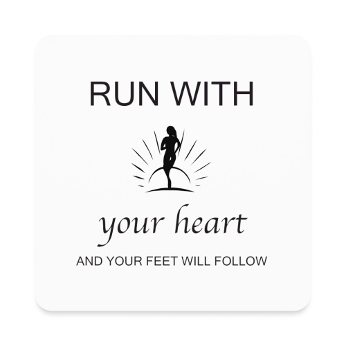 Run with your heart - Square Magnet