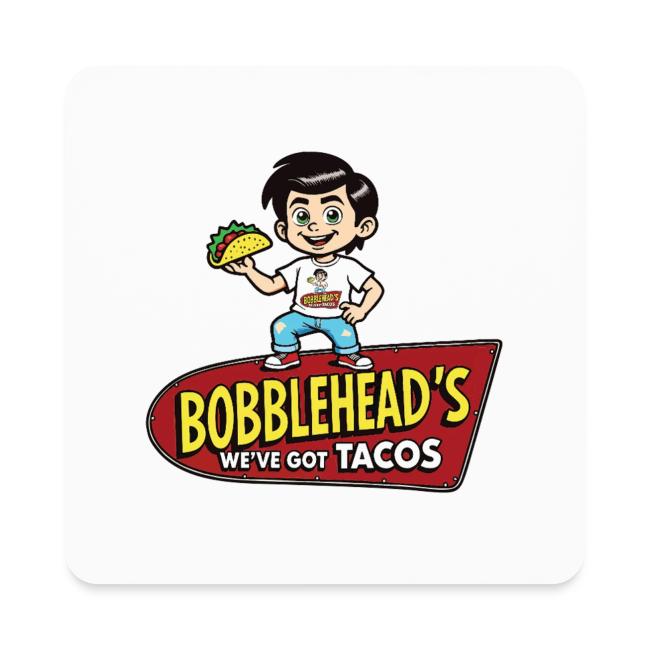 Bobblehead's®: "We've Got Tacos™" with Mascot