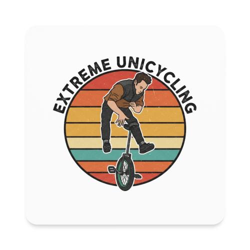 Extreme Unicycles Lets Ride - Square Magnet