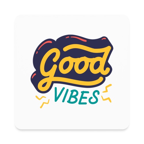 Good Vibes - Square Magnet
