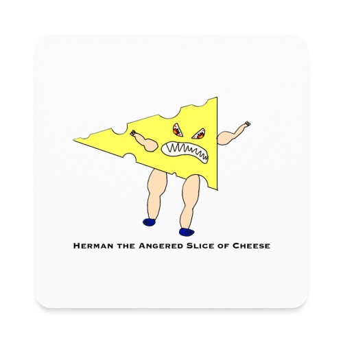 Herman, the Angered Slice of Cheese - Square Magnet