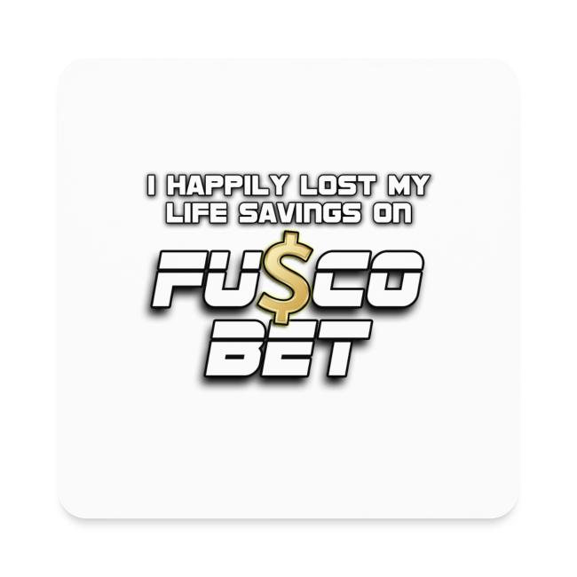 "I LOST ON FUSCOBET"