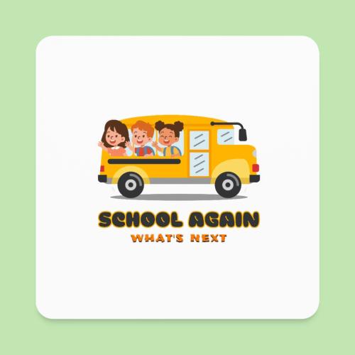 first day of school outfit- school again - Square Magnet