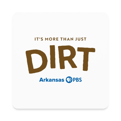 It's More Than Just DIRT Color Logo - Square Magnet