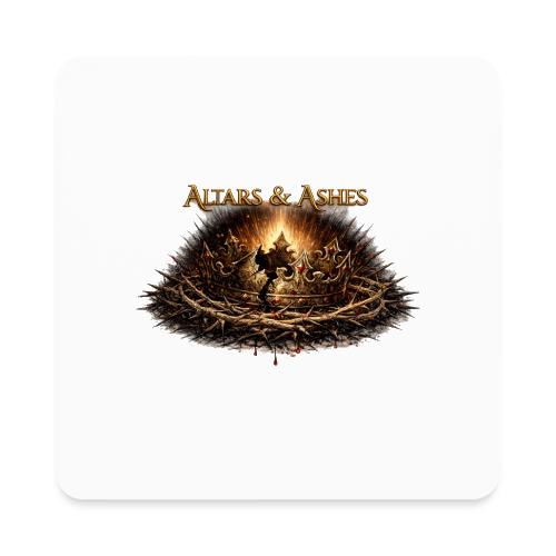 Altars & Ashes Crown of Thorns Tee - Square Magnet