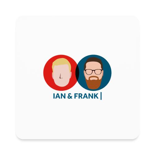 Ian & Frank - Square Magnet