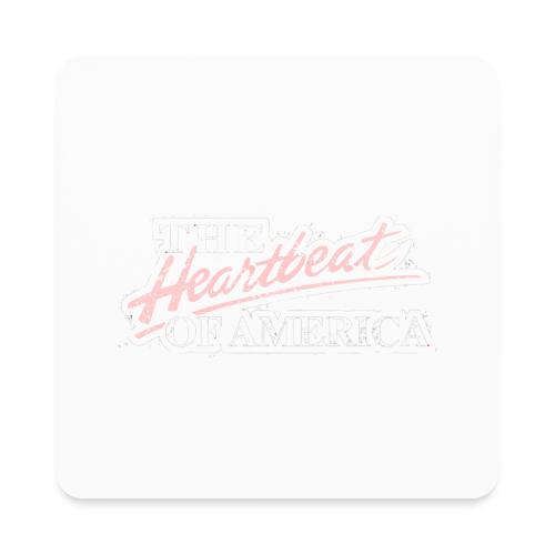 The Heartbeat of America - Square Magnet