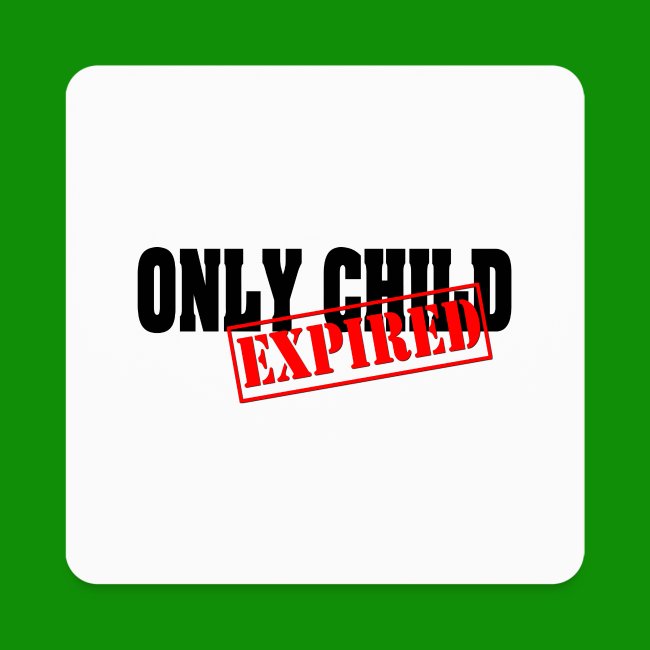 Only Child Expired