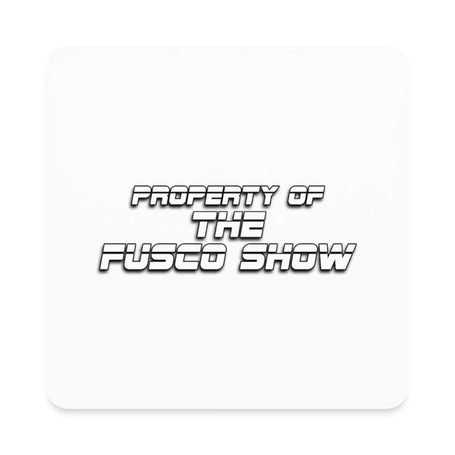 PROPERTY OF FUSCO SHOW