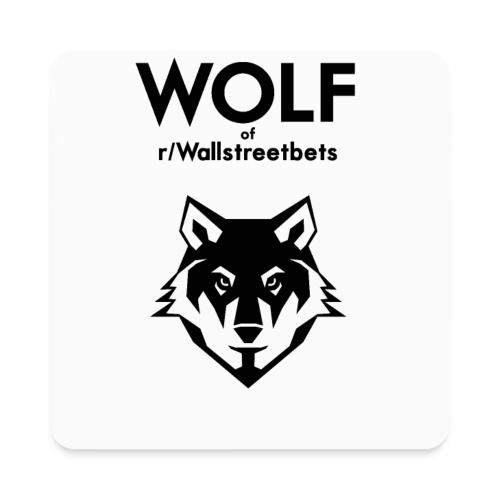 Wolf of Wallstreetbets - Square Magnet